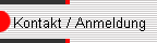 Kontakt / Anmeldung