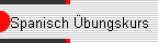 Spanisch �bungskurs